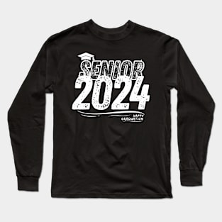 Senior 2024 Happy Graduuation. Long Sleeve T-Shirt